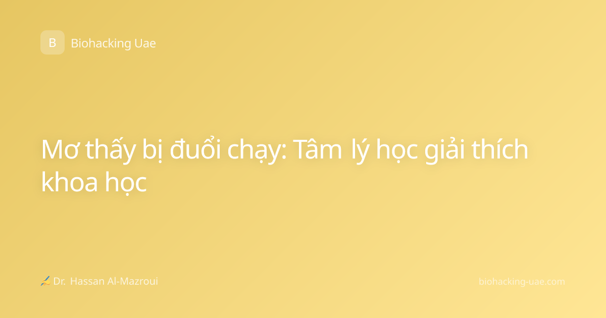 Mơ thấy bị đuổi chạy: Tâm lý học giải thích khoa học